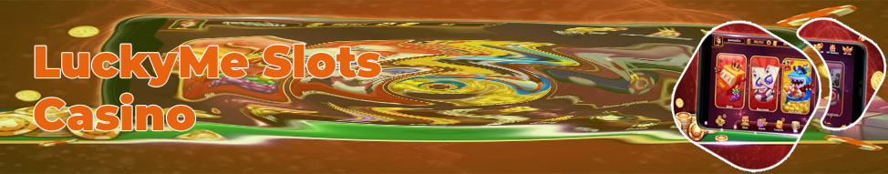 Luckyme slots