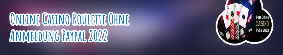 Online casino paypal 2022