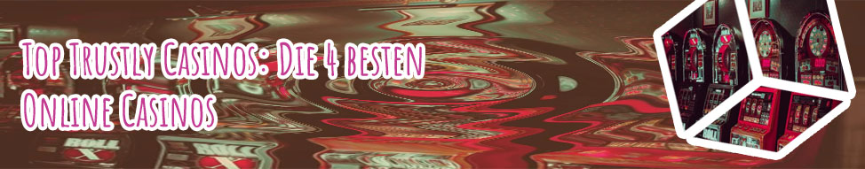 Online casinos trustly Austria